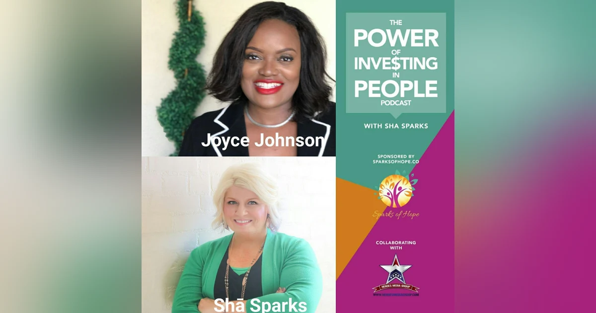 How Being in Sales Can Change Your Life with Joyce Johnson