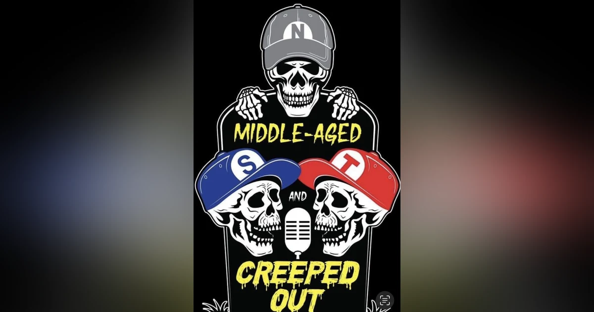 Episode 116 - Podcast Host of Middle-Aged & Creeped Out - Todd Hedges