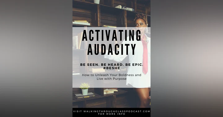 image for Activating Audacity: How to Unleash Your Boldness and Live with Purpose