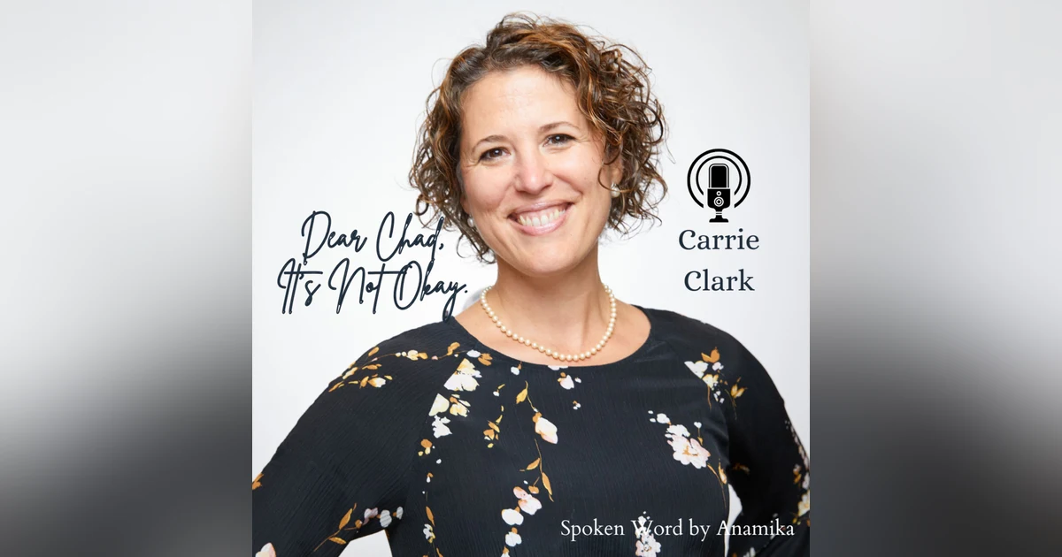 Dear Chad, It's Not Okay