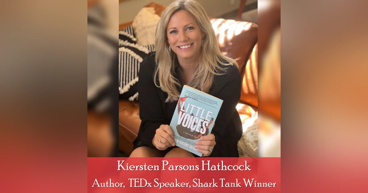 37: Kiersten Parsons Hathcock - Little Voices, Big Impact: Intuitive Powers in Healing from Trauma