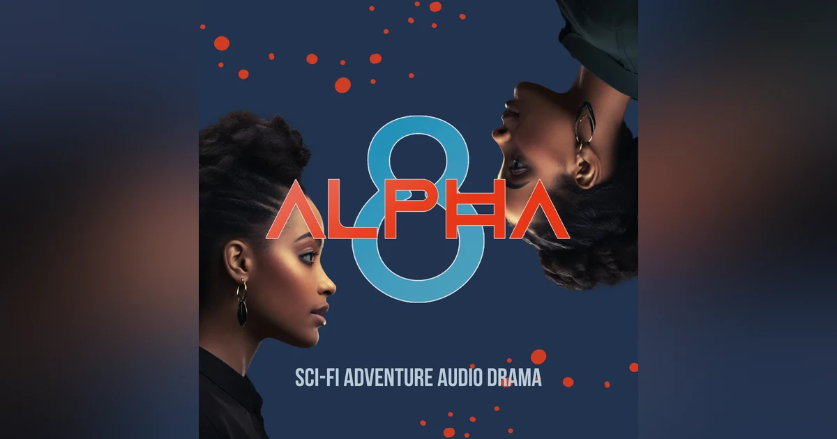 Presenting: Alpha 8