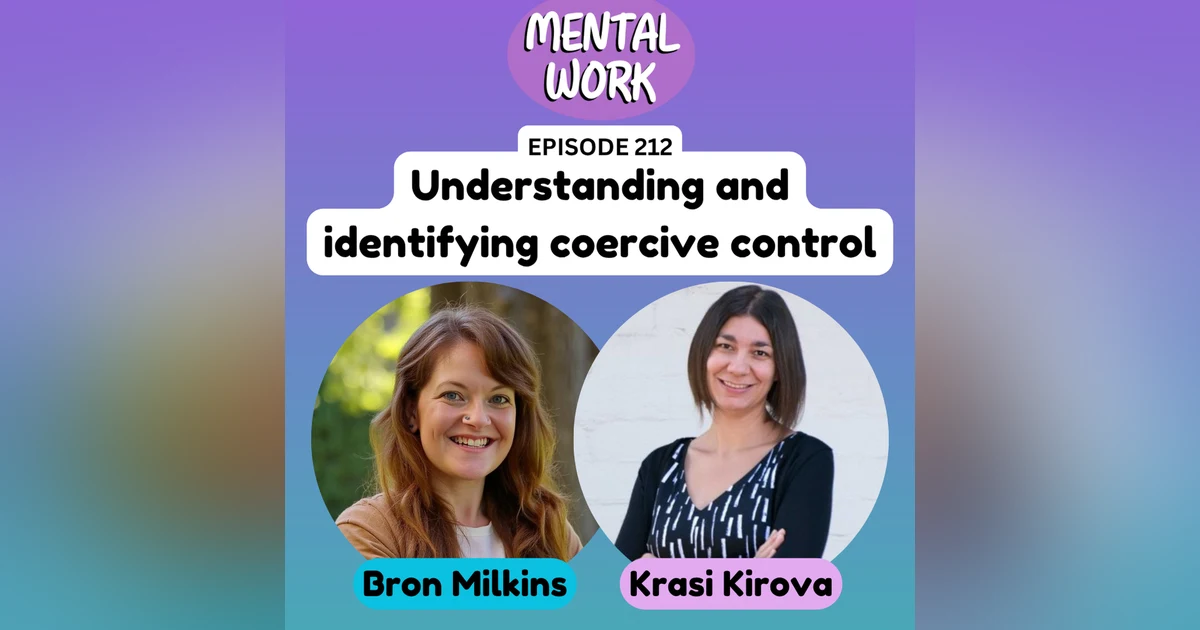 Understanding and identifying coercive control (with Krasi Kirova)