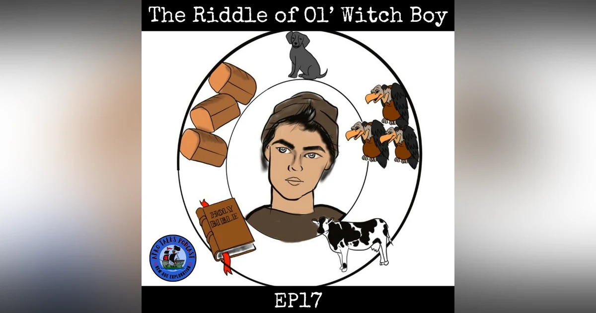The Riddle of Old Witch Boy