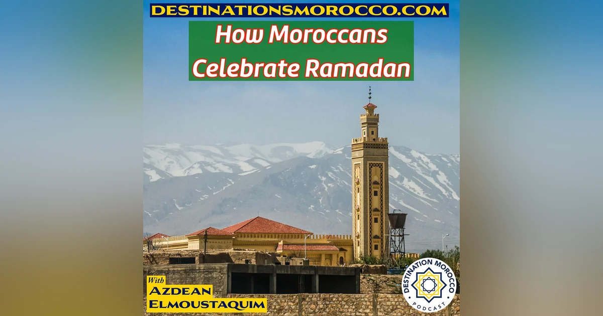 How do Moroccans Celebrate Ramadan?