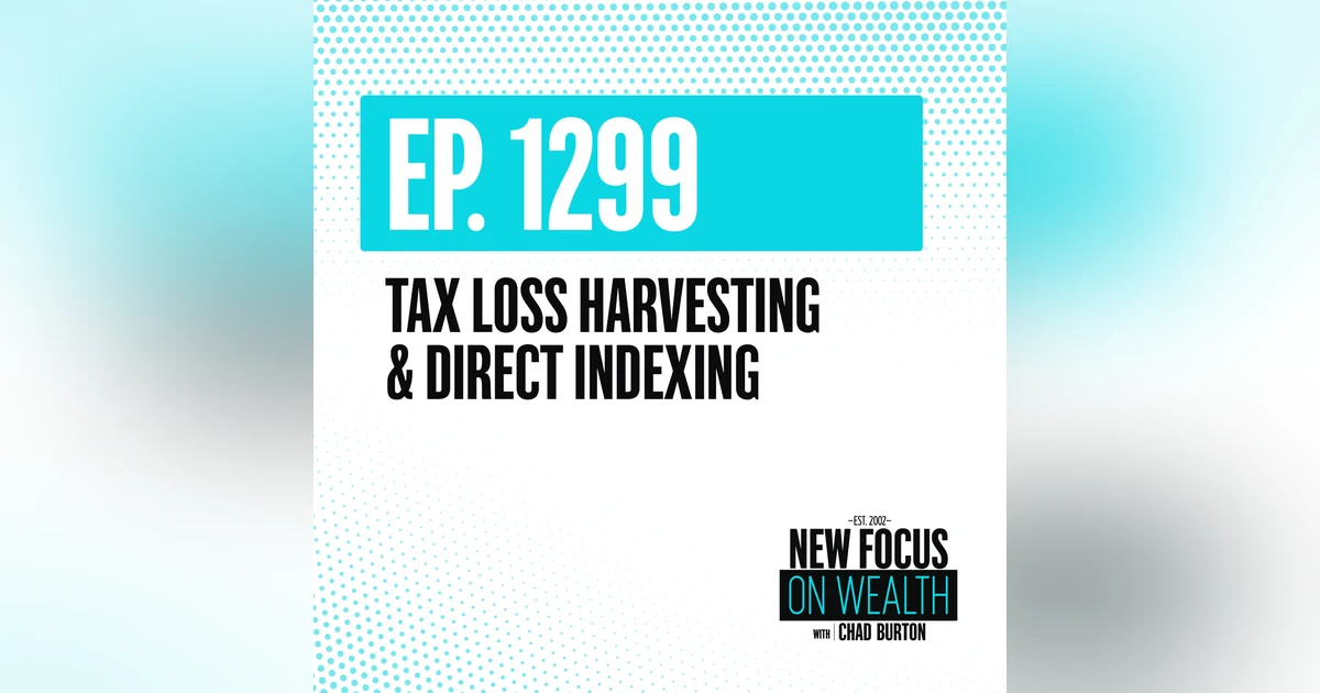 Tax Loss Harvesting & Direct Indexing