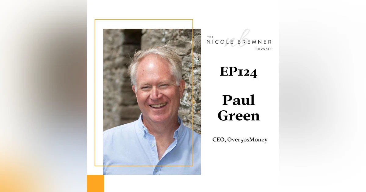 How Paul Green’s steady approach to savings and investment created a retirement he could look forward to #124