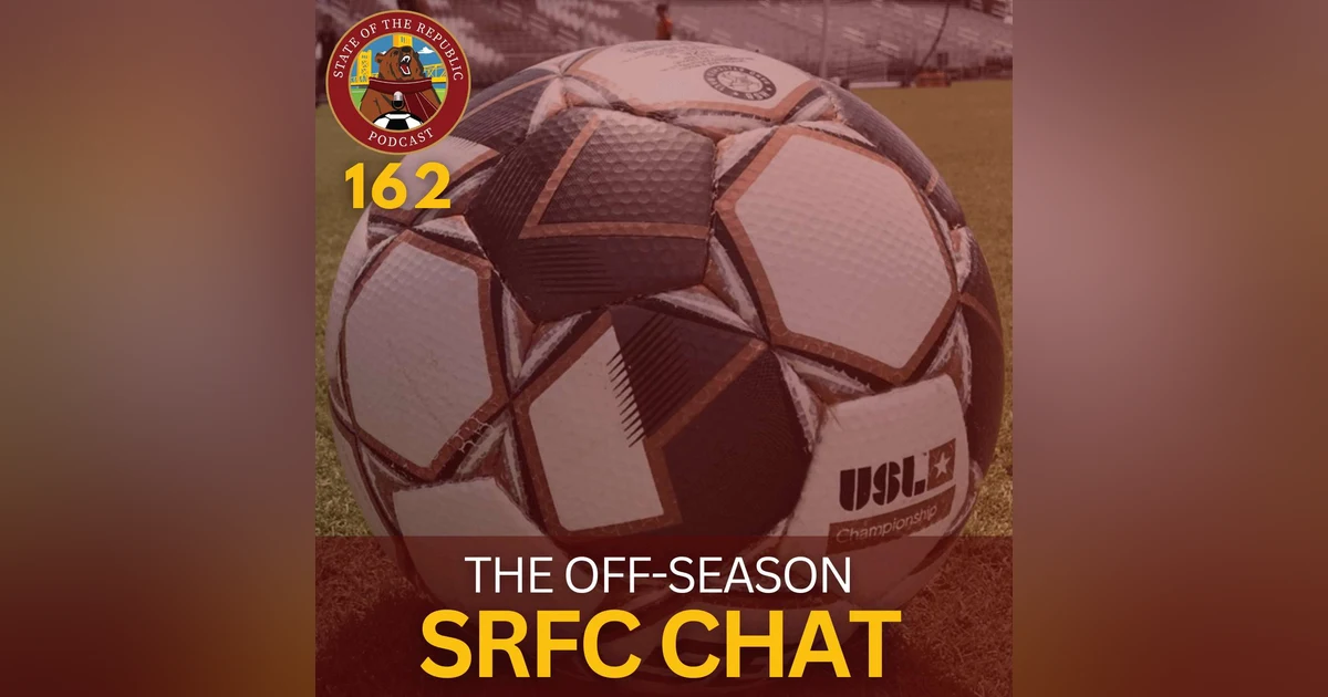 S1E162 - The Off-Season SRFC Chat!