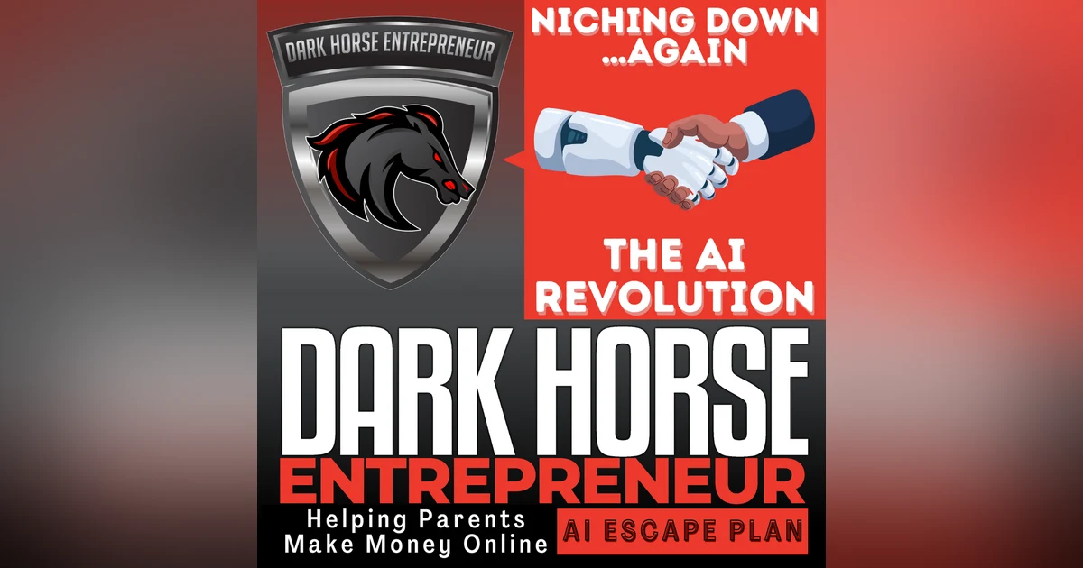 EP 510 Why We’re Niching Down The AI Revolution for Parent Entrepreneurs