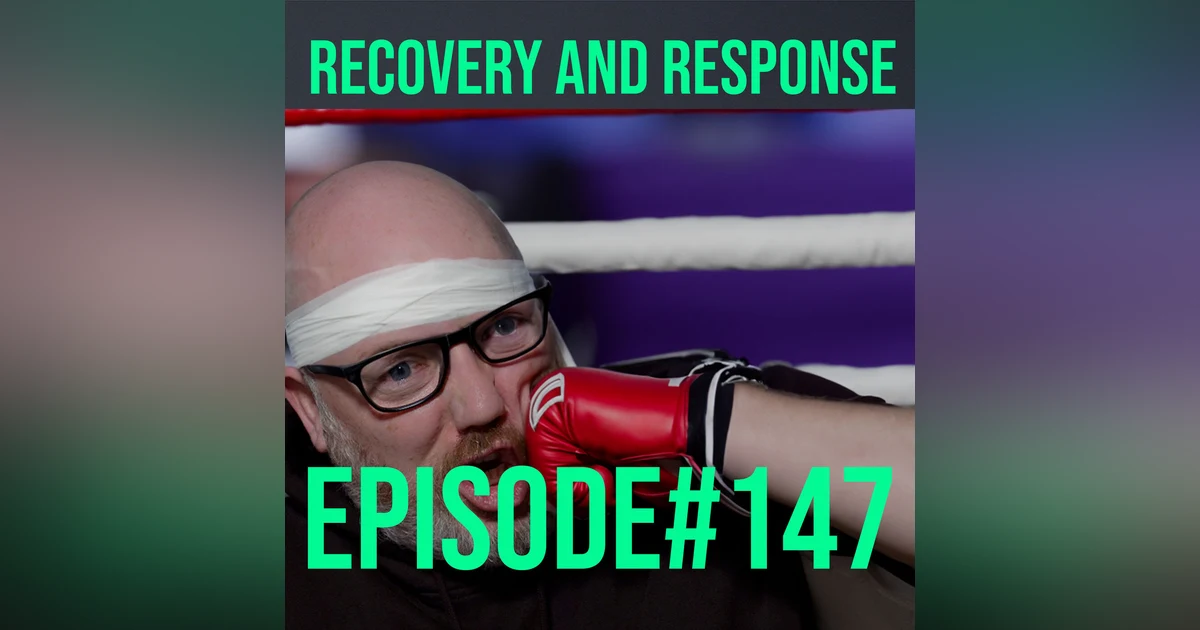 Recovery and Response
