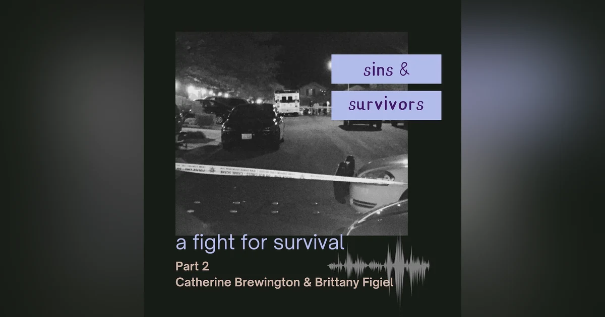 A Fight For Survival - Catherine Brewington & Brittany Figiel
