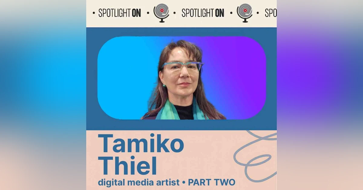 Tamiko Thiel: part 2 - art at technology's edge