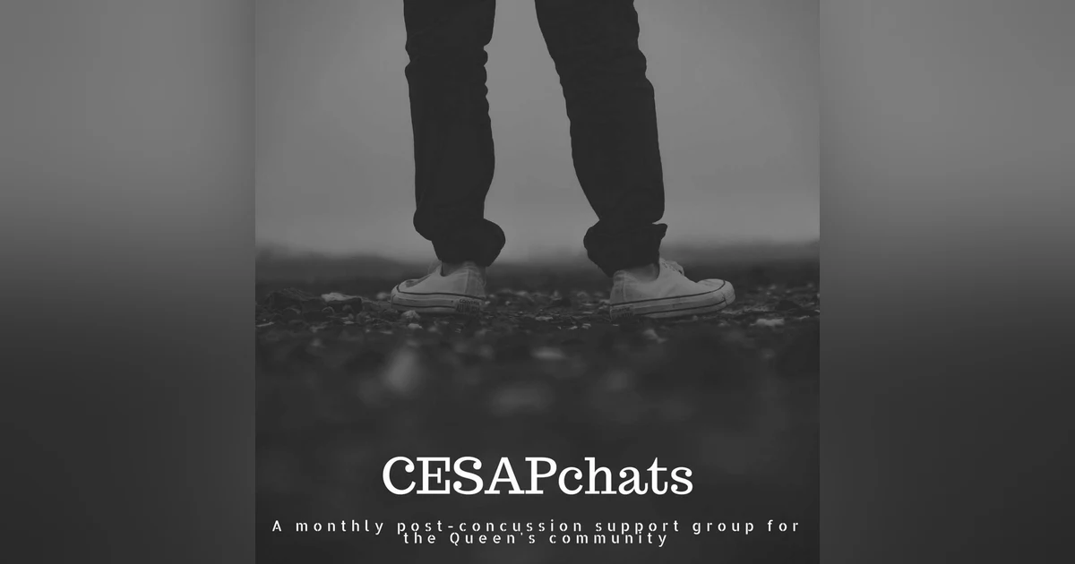 Concussion support groups (Lauren & Jesse, Queen's University, CESAPchats)