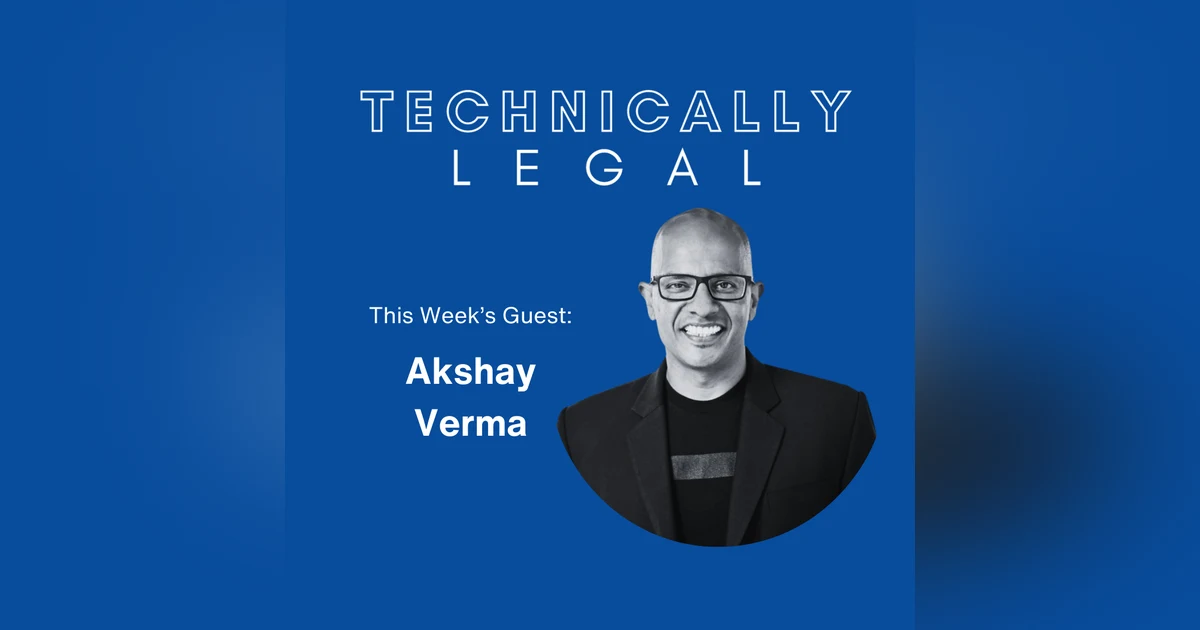 Stacking Legal Skills: How Stints at Big Law, Biz Dev and and Legal Ops Paved the Way to the C-Suite for Akshay Verma (COO, SpotDraft)