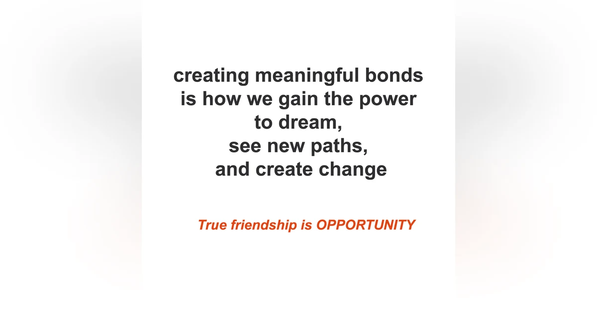 "Too Tired for Opportunity: Finding Possibility Through Friendship"