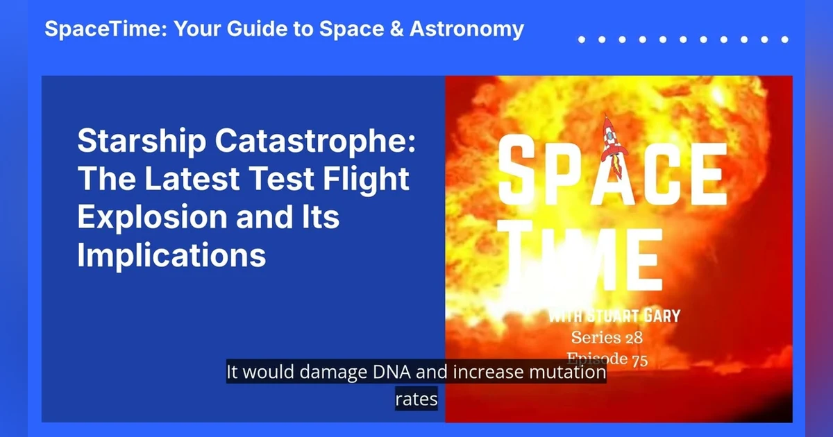 Starship Catastrophe: The Latest Test Flight Explosion and Its Implications