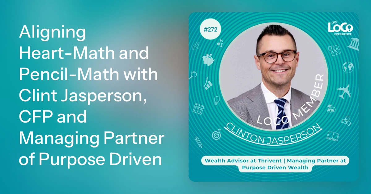 Aligning Heart-Math and Pencil-Math with Clint Jasperson, CFP an…
