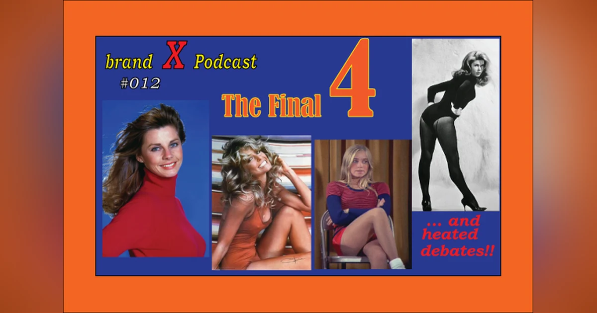 Brand X Crowns a Hot Babe Champion | Brand X Podcast 012