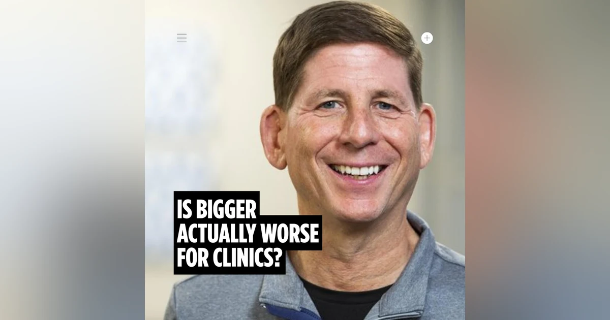 Why Healthcare Companies Get Bigger… and Worse