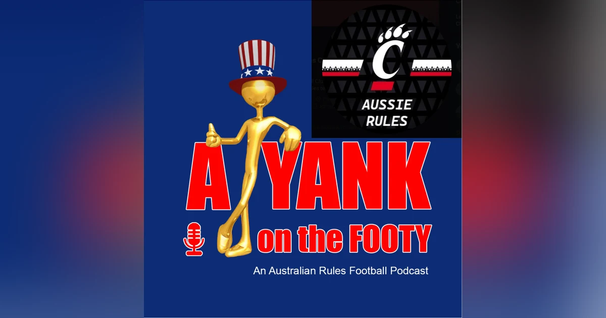 322 - A chat w/ Kyle + PJ from University of Cincinnati Australian Rules Football Club