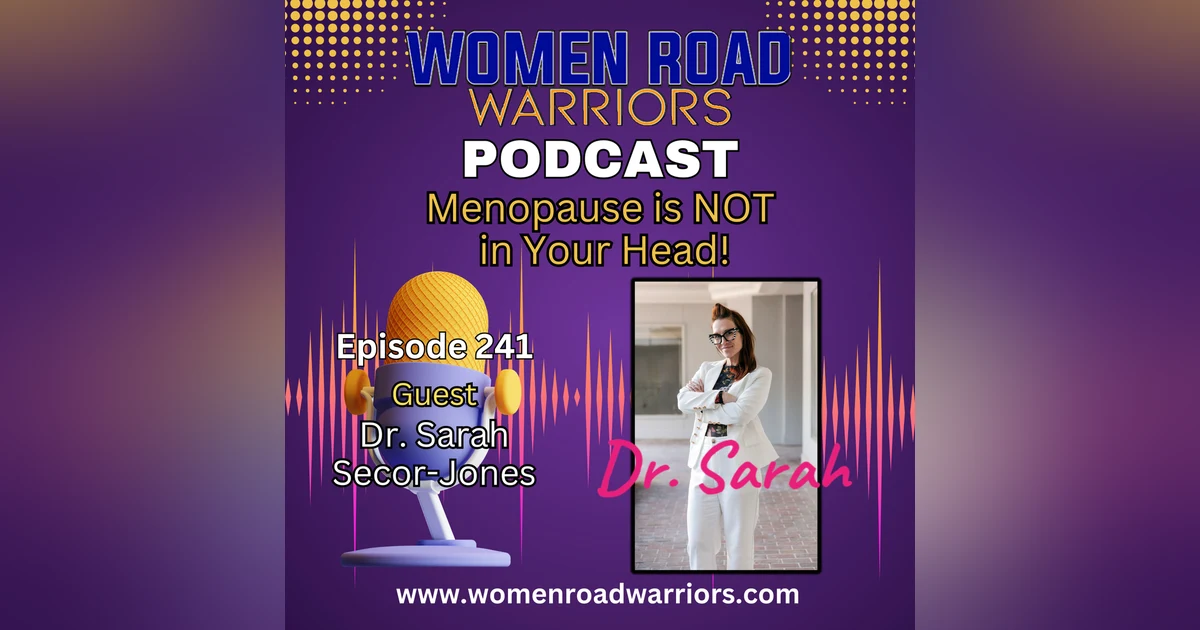 Menopause Is NOT in Your Head! What Your Doctor Isn’t Telling You