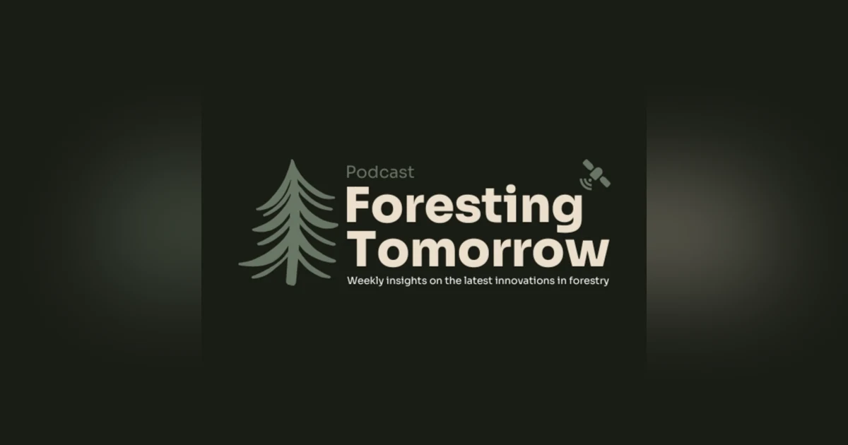 Foresting Tomorrow #15 | Exploring forestry practices beyond Denmark