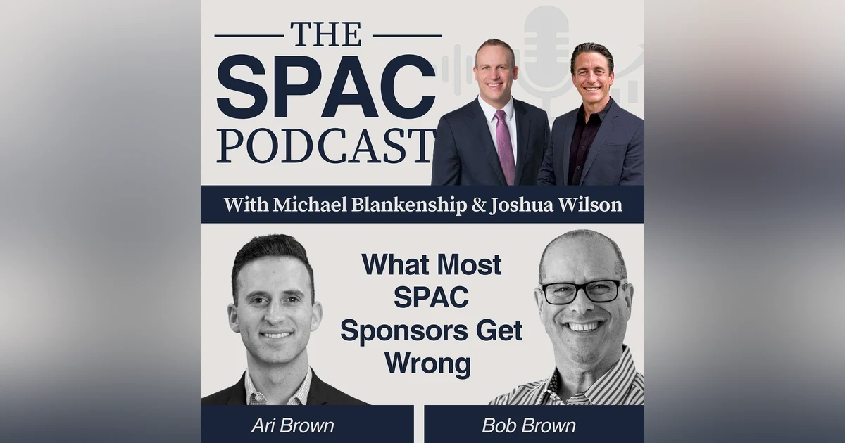 What Most Sponsors Get Wrong Before They Ever Find a Target — Bob Brown & Ari Brown
