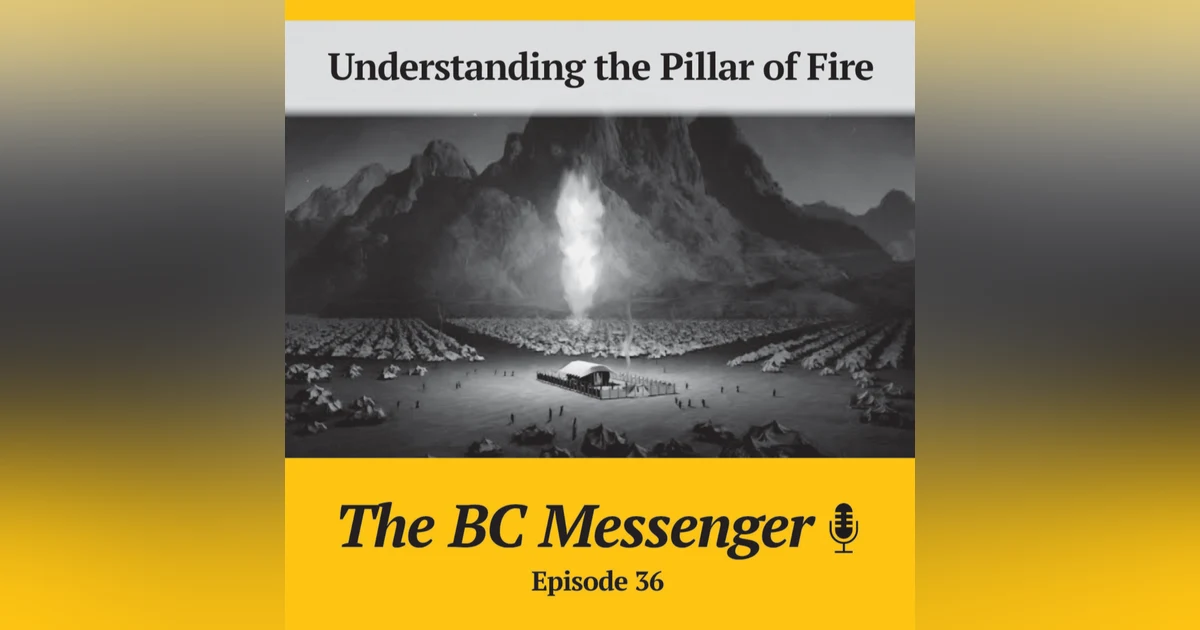 Understanding the Pillar of Fire