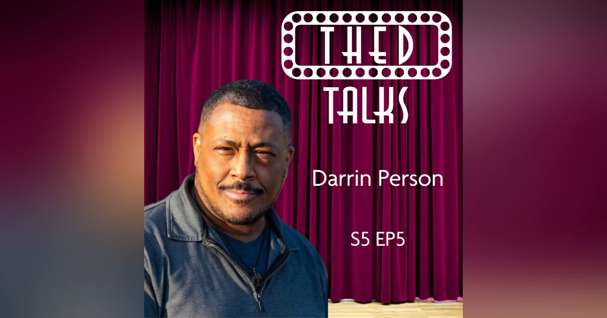 5.5 A Conversation with Darrin Person