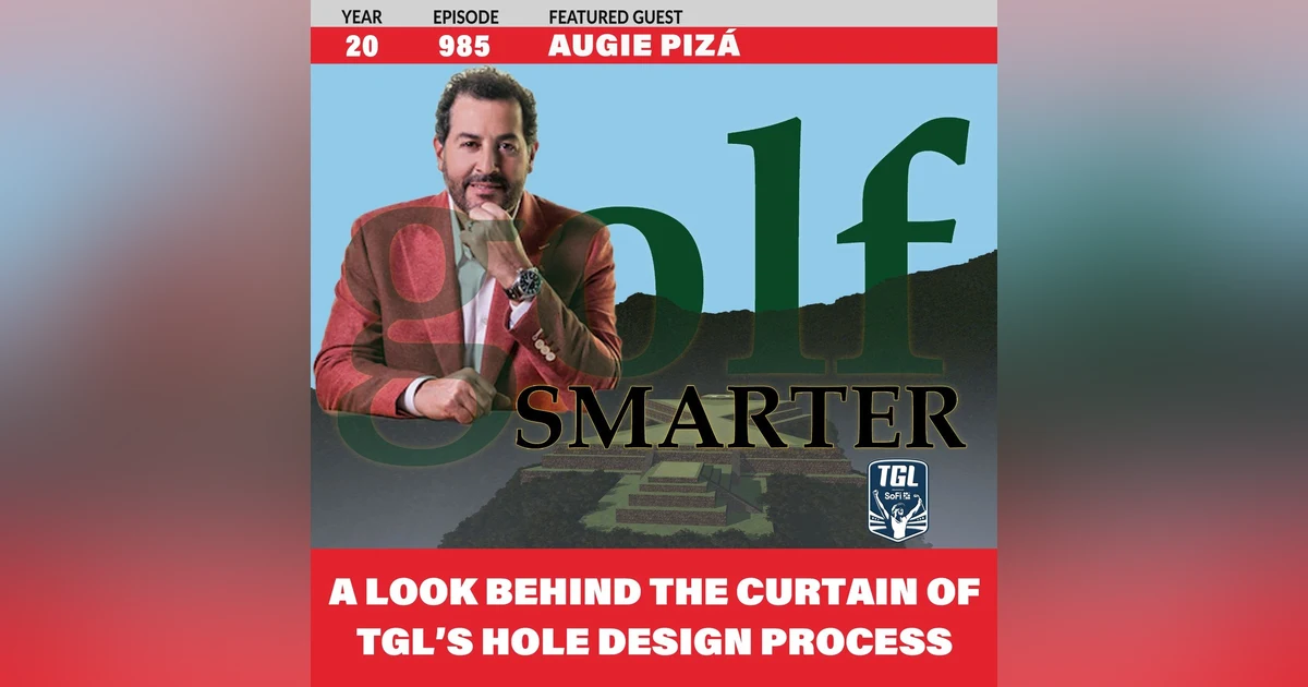 A Look Behind The Curtain of TGL's Hole Design Process with Architect Augie Pizá