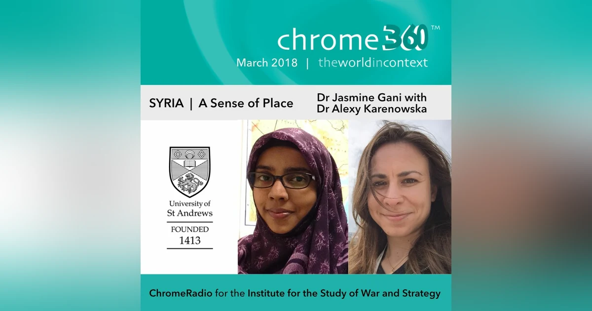 Chrome360 | SYRIA | A Sense of Place | Jasmine Gani & Alexy Karenowska