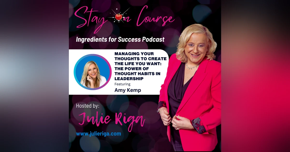 Managing Your Thoughts to Create the Life You Want: The Power of Thought Habits in Leadership