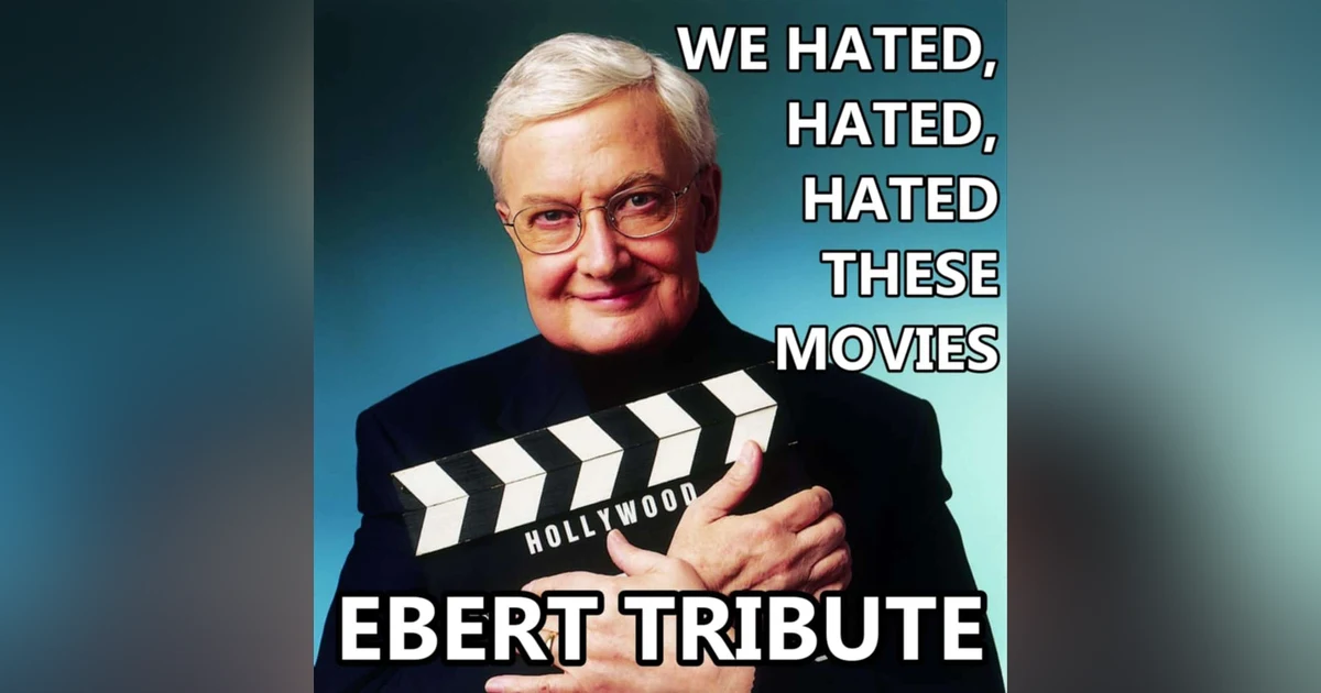 Episode 128: We Hated, Hated, Hated These Movies