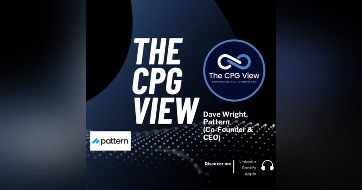 Winning in eCommerce (Dave Wright, CEO & Co-Founder, Pattern)