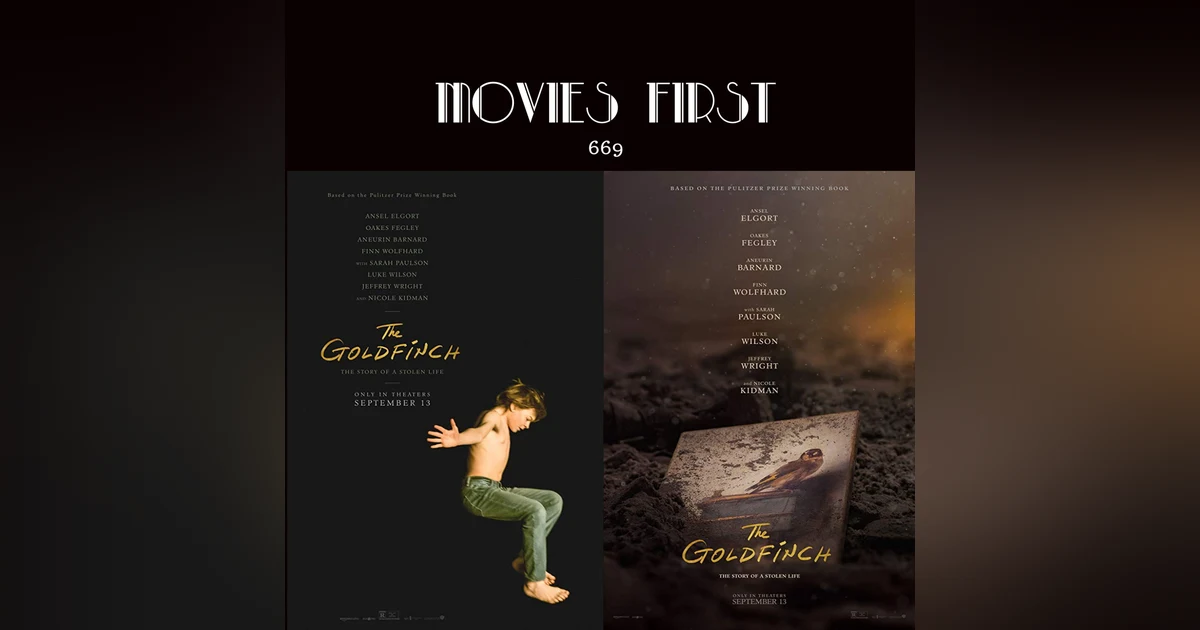 669: The Goldfinch (Drama) (the @MoviesFirst review)