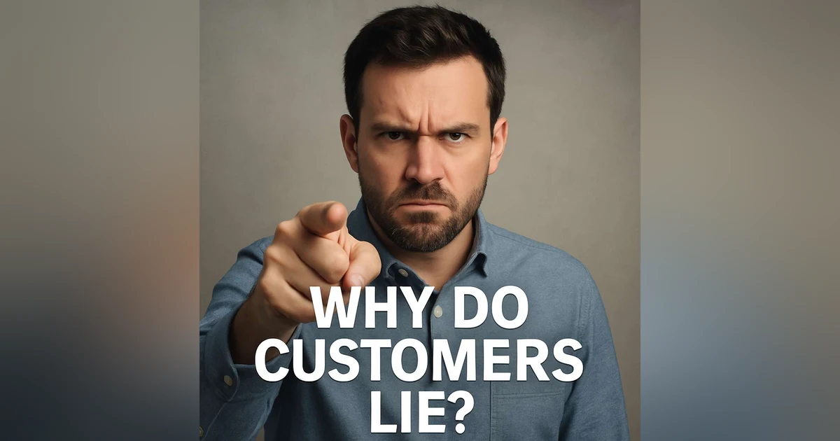 939. Why Do Customers Lie?