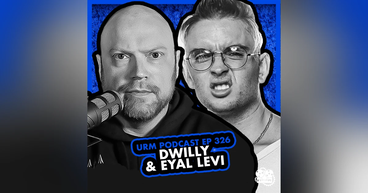EP 326 | Dwilly