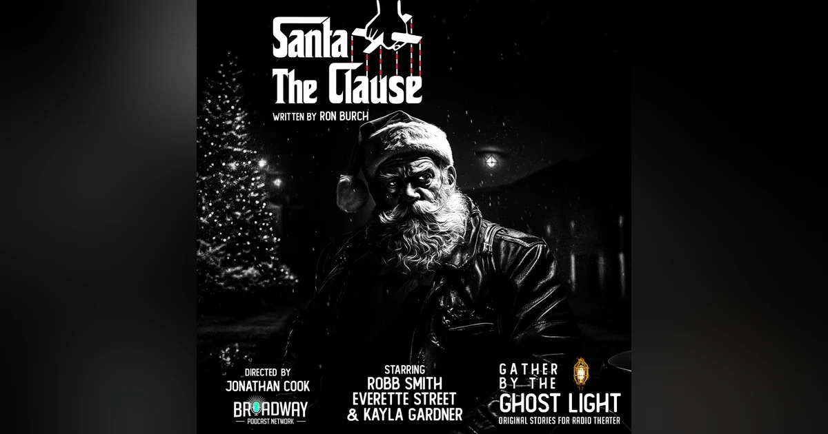 "SANTA THE CLAUSE" by Ron Burch