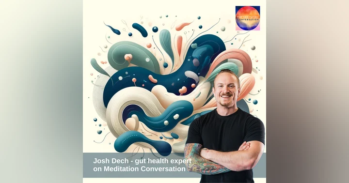 image for Good Bugs, Bad Bugs: Achieving Gut Microbiome Balance for Optimal Health - Josh Dech
