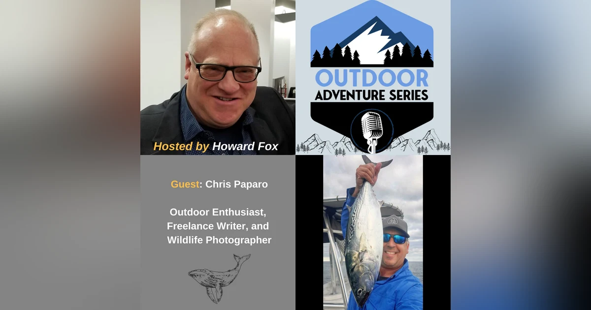 Chris Paparo, Outdoor Enthusiast, Freelance Writer, and Wildlife Photographer