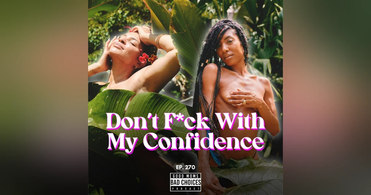 Don’t F*ck With My Confidence