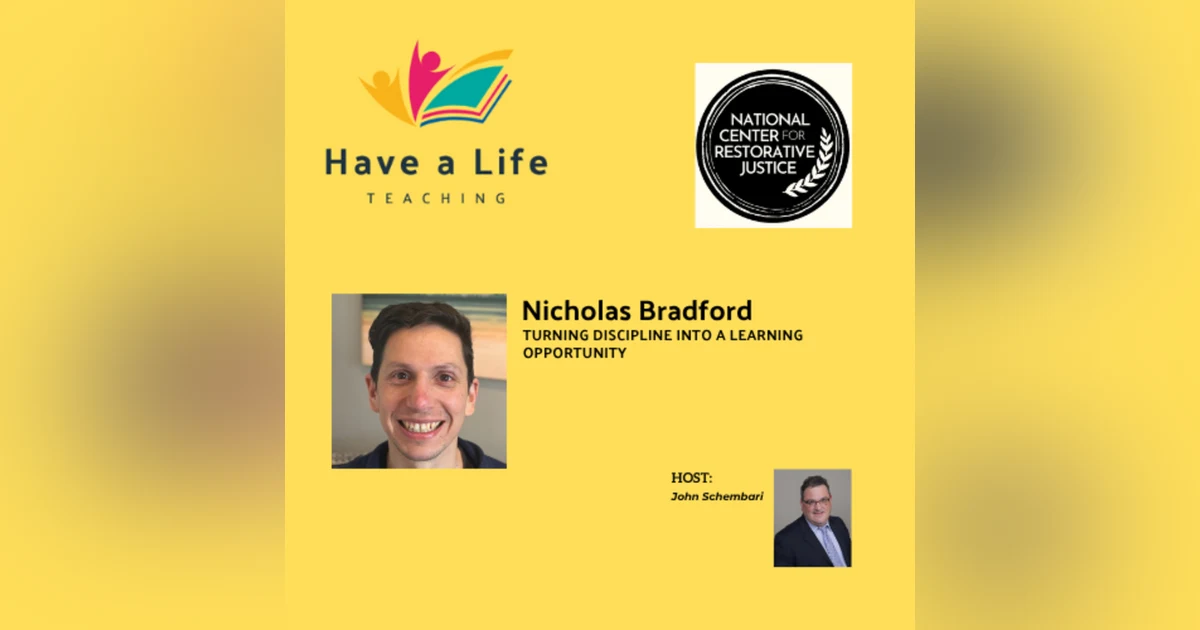 How Restorative Justice Transforms School Discipline into Lasting Learning (Nicholas Bradford)