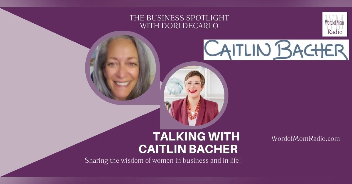 Caitlin Bacher and Scale with Success® in The Business Spotlight with Dori DeCarlo