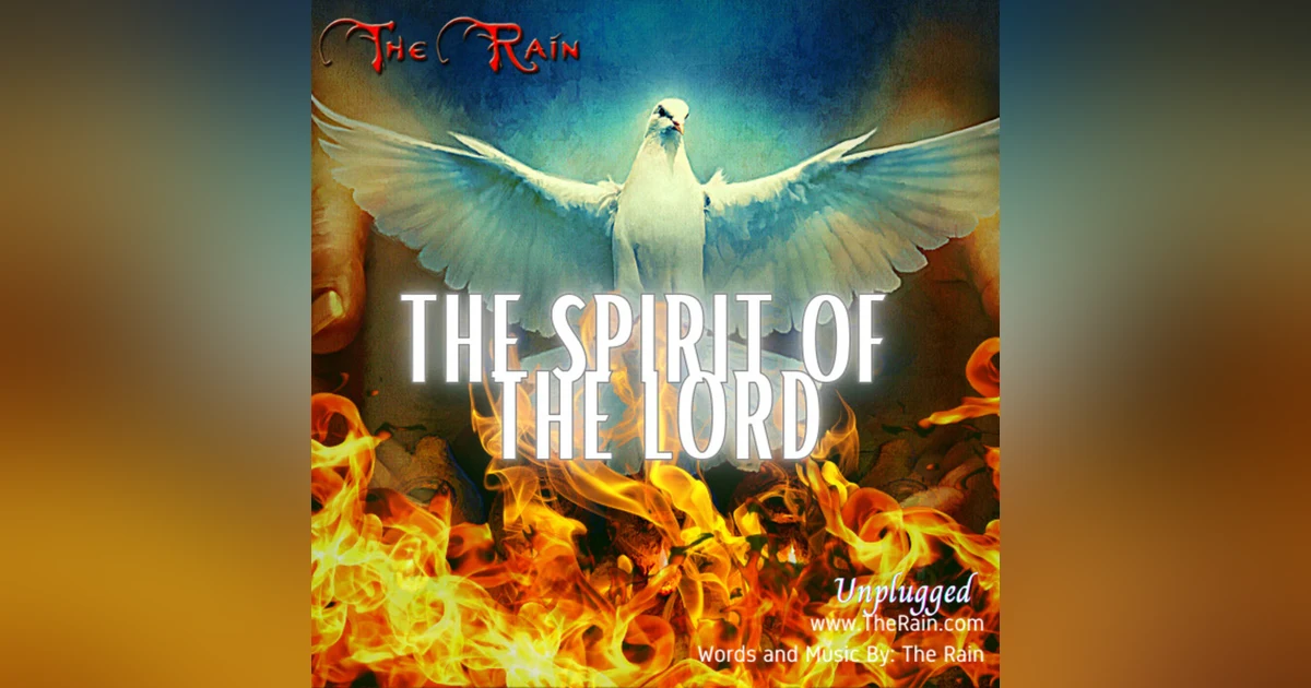 The Spirit Of The Lord - Unplugged Version