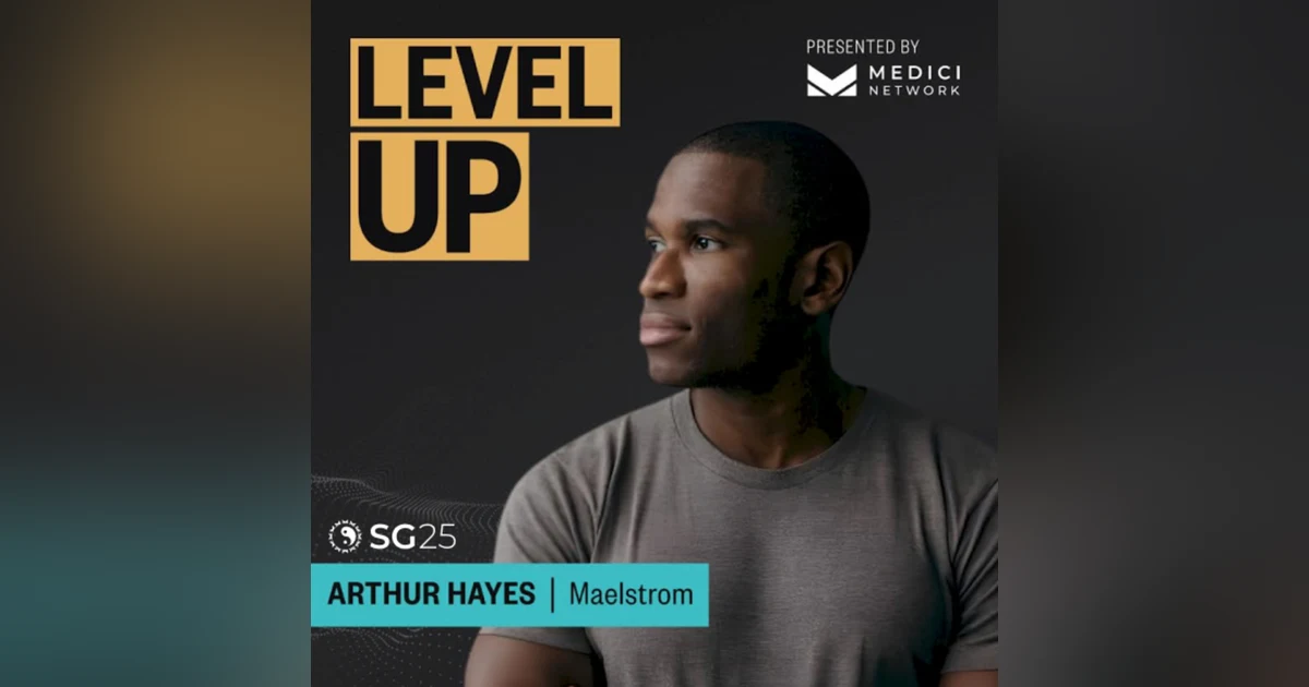 Live from SG 25 with Arthur Hayes, Co-Founder of Maelstrom