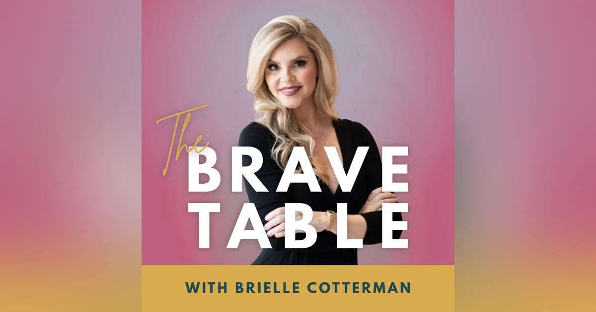 387: Your Story Is Your Power: Building a Personal Brand That Heals & Inspires with Brielle Cotterman