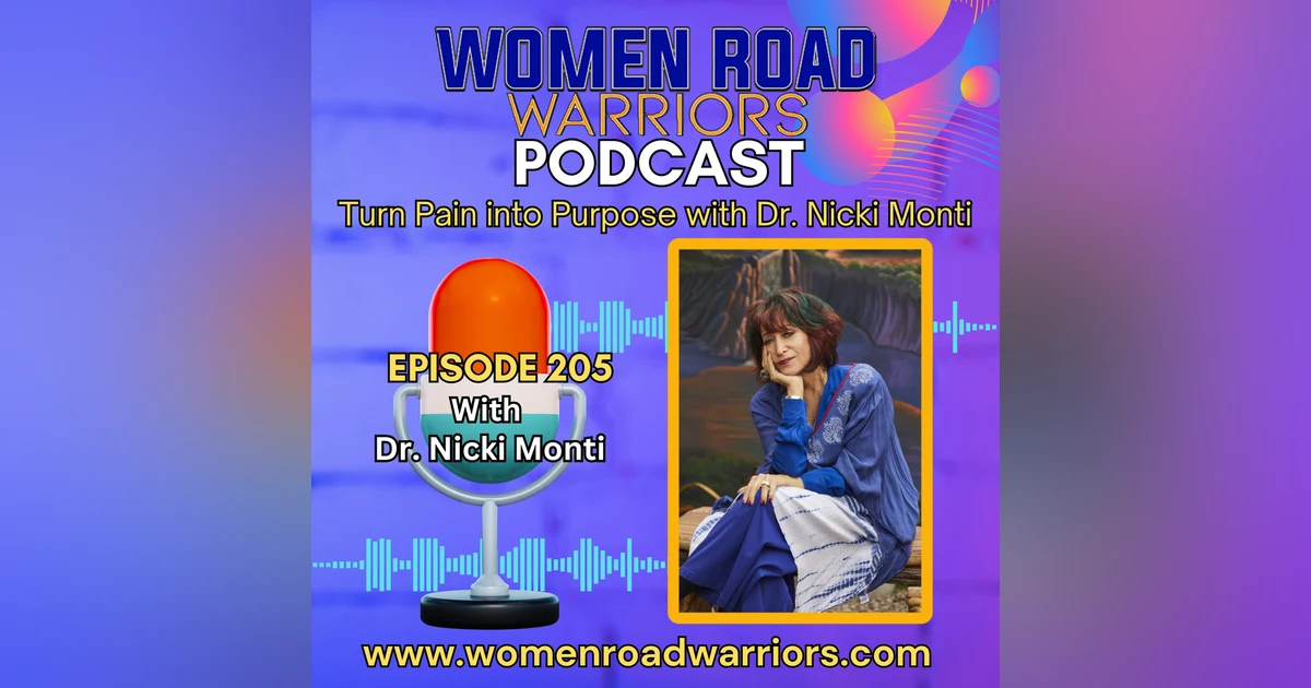 Turning Pain Into Purpose with Dr. Nicki Monti
