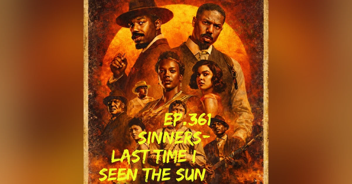 Jay Movie Talk Ep.361- Last time I seen the sun