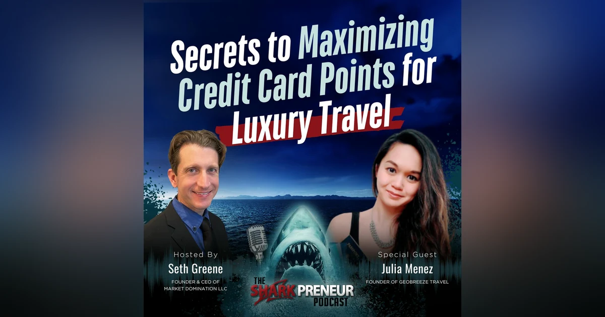 Episode 1212: Secrets to Maximizing Credit Card Points for Luxury Travel with Julia Menez