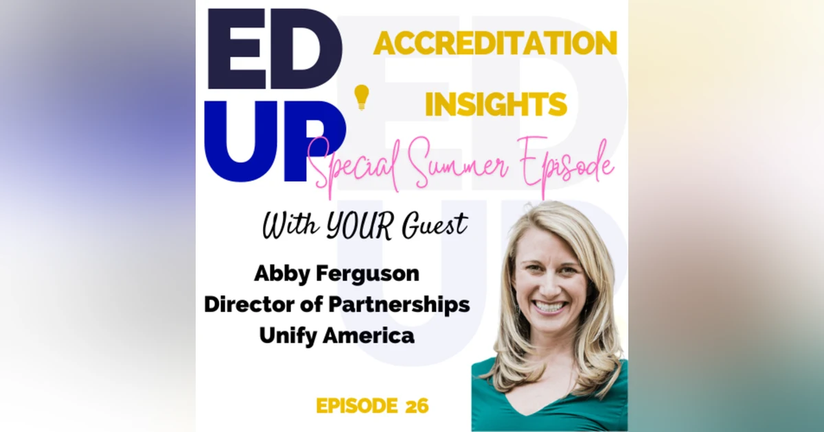 26. Building Unity in Higher Education: Insights from Unify America with Abby Ferguson